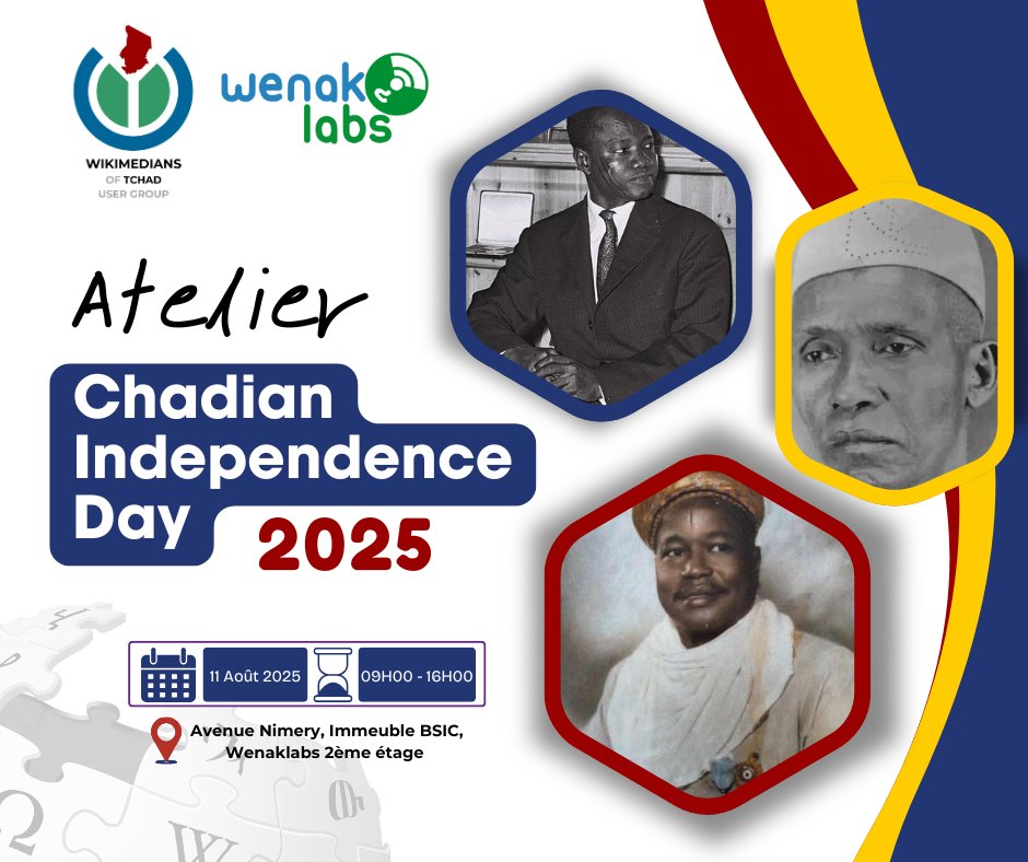 📅 Vous faites quoi le 11 Août ?
Inscrivez vous ➡ bit.ly/47k6Ut6 et rejoignez-nous pour  créer et améliorer des articles sur les figures de l’indépendance tchadienne et leur histoire 🇹🇩.
Rendez-vous dès 09h30 à @wenaklabs !
#IndependenceDay #WikimediaTchad