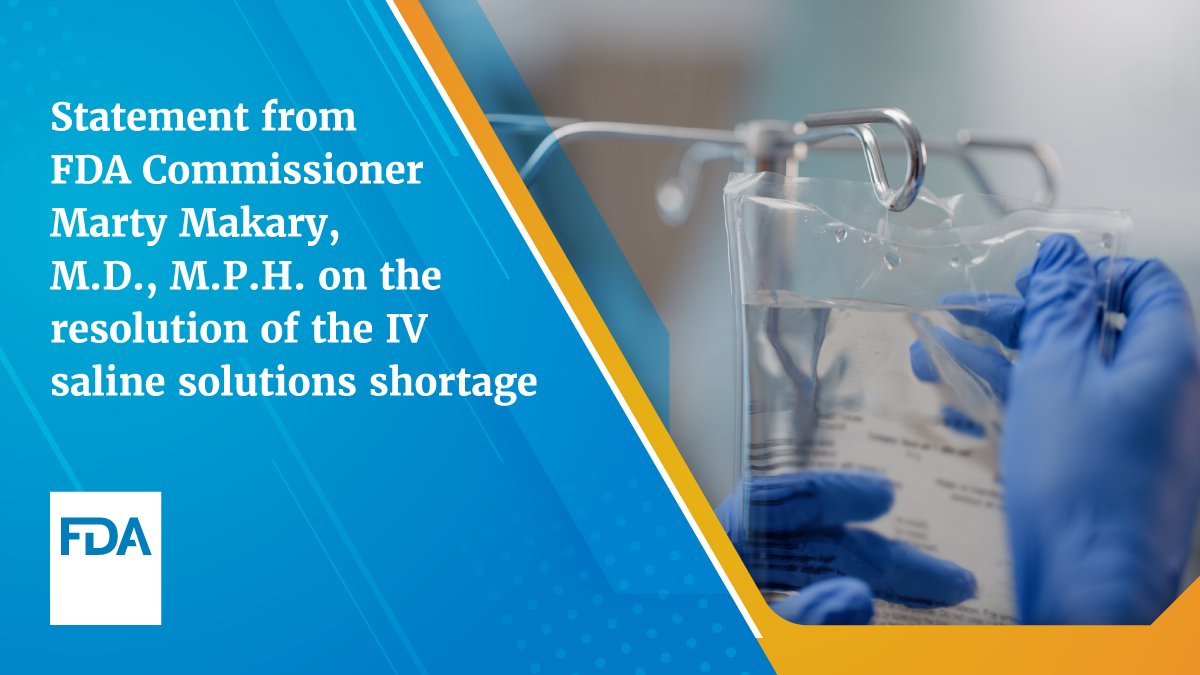U.S. FDA (@us_fda) on Twitter photo Today FDA Commissioner <a href="/DrMakaryFDA/">Dr. Marty Makary</a> announced that the nationwide shortage of sodium chloride 0.9% injection products, a form of intravenous (IV) saline, has officially ended. fda.gov/news-events/pr… Today FDA Commissioner <a href="/DrMakaryFDA/">Dr. Marty Makary</a> announced that the nationwide shortage of sodium chloride 0.9% injection products, a form of intravenous (IV) saline, has officially ended. fda.gov/news-events/pr…