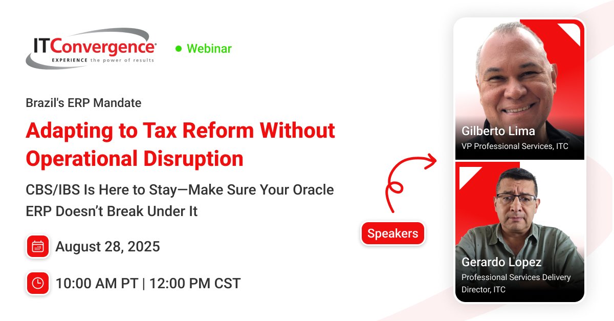 Running Oracle ERP in Brazil—or supporting Brazilian operations?
Then CBS/IBS is your business.

Join our experts for a deep dive into what ERP agility really takes.

REGISTER NOW!
hubs.ly/Q03BVxgB0
#Braziltax #Webinar #ERP #CBSIBS