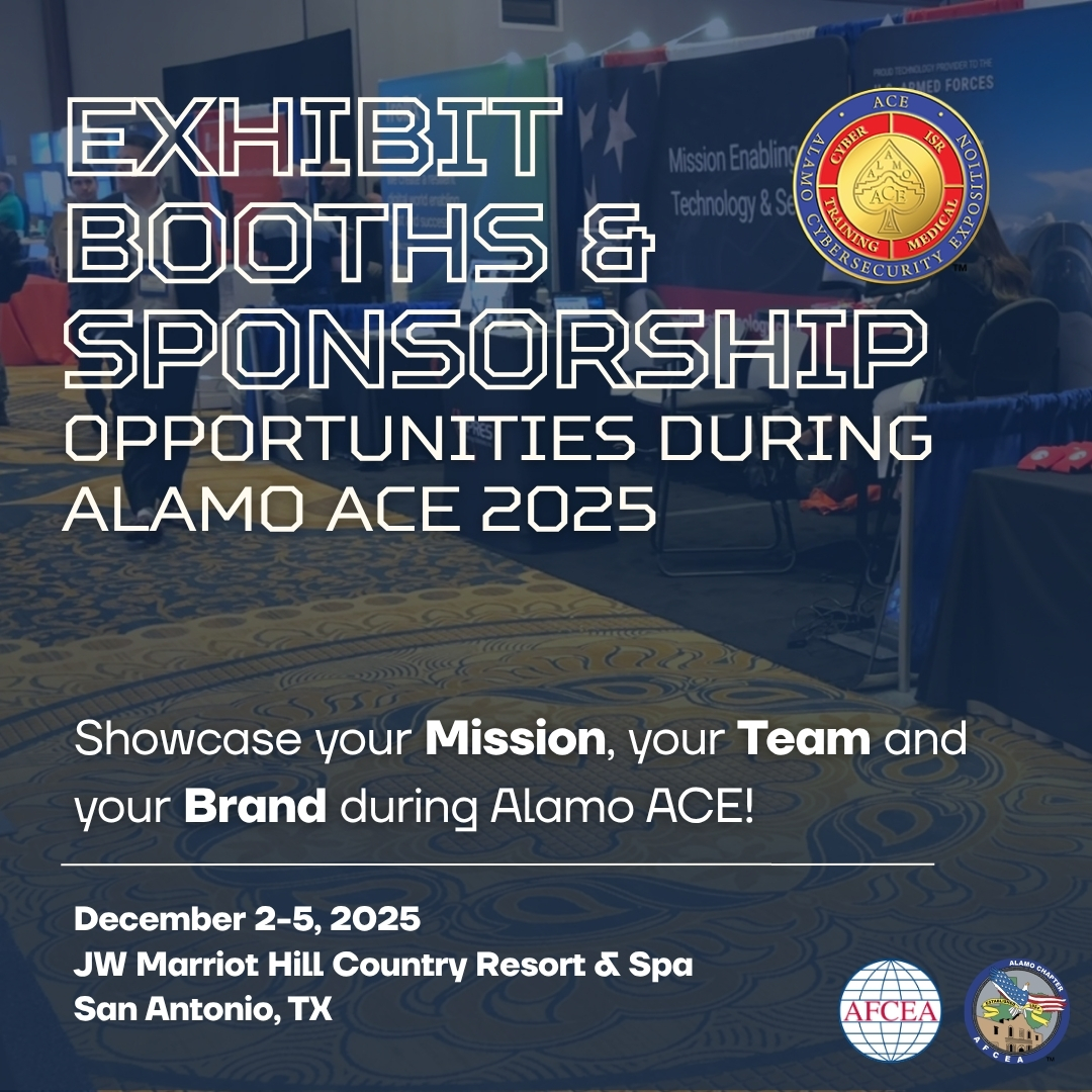 Unlock sponsorship opportunities at #AlamoACE2025!

Showcase your brand to 4,000+ DoD, Federal, &amp; industry leaders Dec 2–5 at JW Marriott San Antonio. Limited spots available—don’t miss out! alamoafcea.org/mpage/2025home 

#AlamoAFCEA #GovCon #CyberLeadership