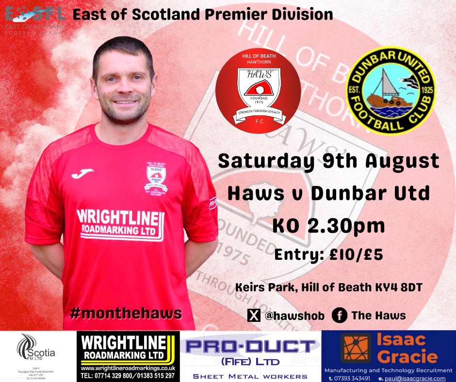 Hill of Beath Hawthorn FC (@hawshob) on Twitter photo ⚽️It's matchday!⚽️
Back at Keirs Park for....
🏆<a href="/EastScotlandFA/">East of Scotland Football League</a> PD matchday #4
🆚 <a href="/DunbarUtd/">Dunbar United FC</a>
🏟️ Keirs Park, KY4 8DT
🕝 KO: 2.30pm
🎟️ £10/£5 💷 & 💳 gate
📕 Prog £2
🥧 Snack Bar Open
Match-ball sponsor: Scotia FM Ltd
Come along and support the boys!
#monthehaws 🔴⚪🔴 ⚽️It's matchday!⚽️
Back at Keirs Park for....
🏆<a href="/EastScotlandFA/">East of Scotland Football League</a> PD matchday #4
🆚 <a href="/DunbarUtd/">Dunbar United FC</a>
🏟️ Keirs Park, KY4 8DT
🕝 KO: 2.30pm
🎟️ £10/£5 💷 & 💳 gate
📕 Prog £2
🥧 Snack Bar Open
Match-ball sponsor: Scotia FM Ltd
Come along and support the boys!
#monthehaws 🔴⚪🔴