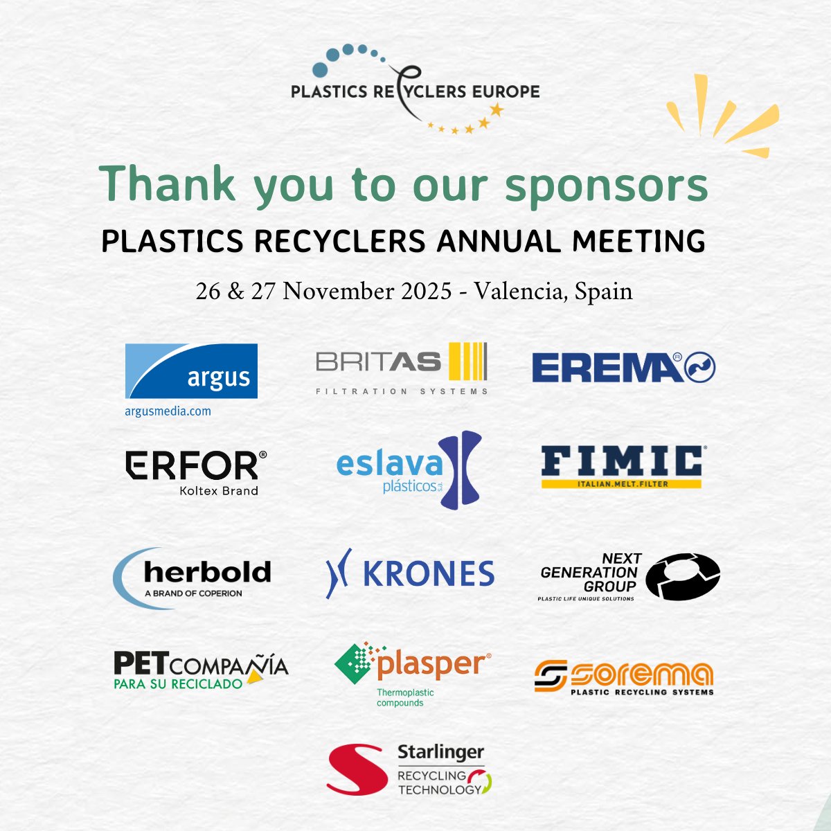 ⏰ Only a few months left to the Plastics Recyclers Annual Meeting! Are you excited as we are?

🙌 Thank you to our incredible sponsors: <a href="/ArgusMedia/">Argus Media</a>, BritAS Recycling-Anlagen GmbH, EREMA Engineering Recycling Maschinen und Anlagen, Koltex Plastic Recycling Systems, Eslava