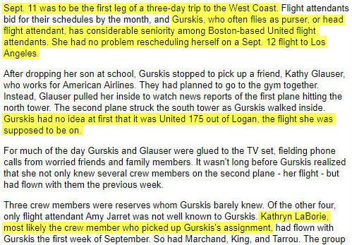 Kathryn LaBorie was probably one of several flight attendants on Flight 175 not originally scheduled to work the flight on 9/11: Lauren Gurskis was meant to be on the plane and LaBorie was "most likely the crew member who picked up Gurskis's assignment" - cache.boston.com/news/packages/…