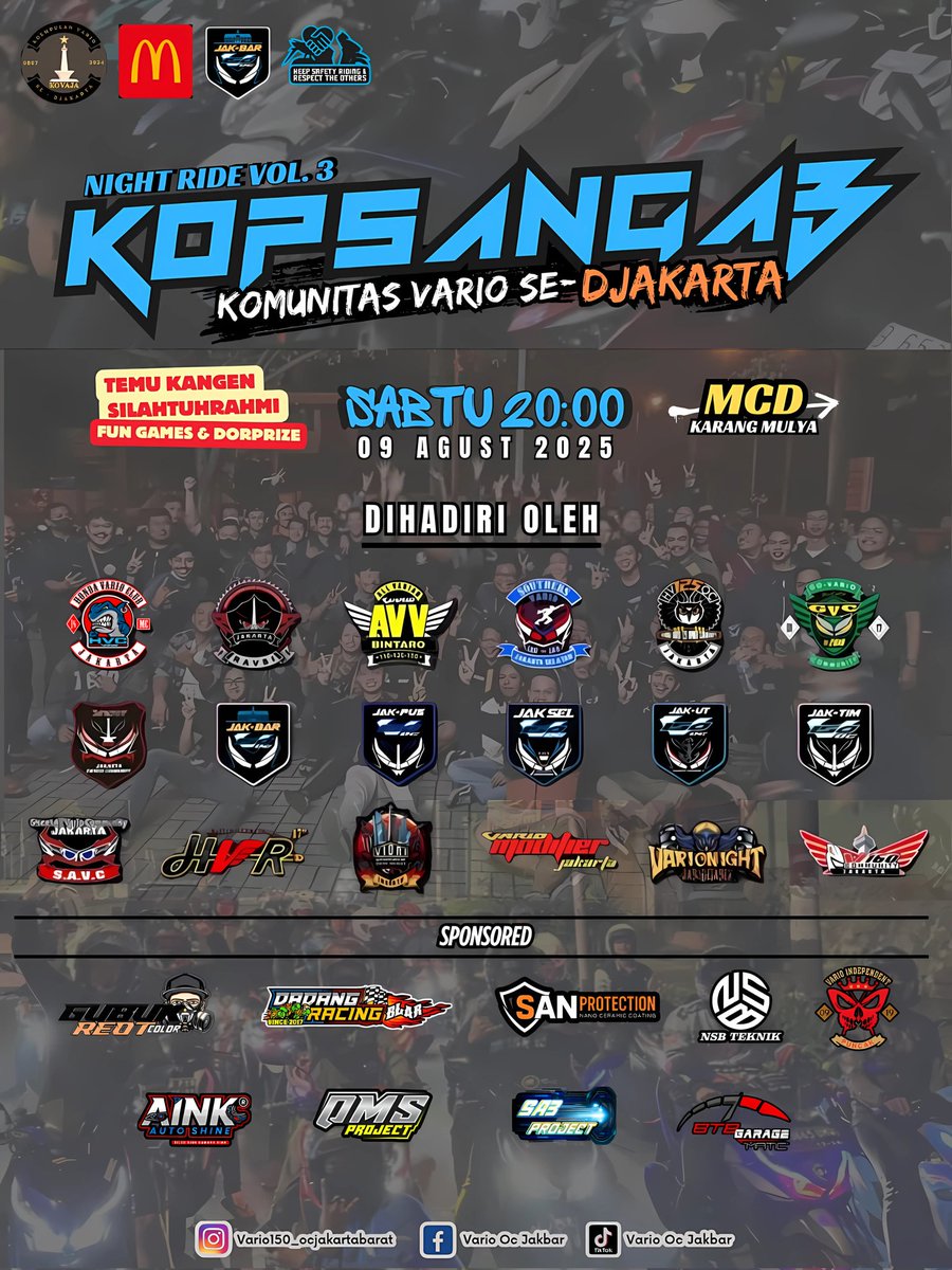 •••
IT'S TIME TO‼️

KOPSANGAB &amp; NIGHT RIDE
KOMUNITAS VARIO SE-JAKARTA VOL.3❤️‍🔥

SEE YOU ON THE PIT🛠️ :
📅 : Sabtu malam Minggu, 9 Agustus 2025
⏰ : 20:00 WIB - Ngantuk
📍 : McD Karang Mulya