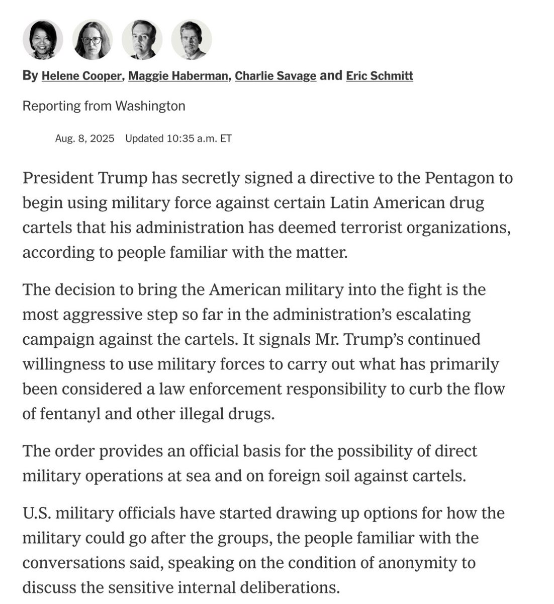 Segundo matéria de hoje do The New York Times, o presidente Donald Trump ordenou que o Pentágono use força militar contra cartéis de drogas da America Latina considerados “organizações terroristas” pelo seu governo.

“A ordem fornece uma base oficial para a possibilidade de