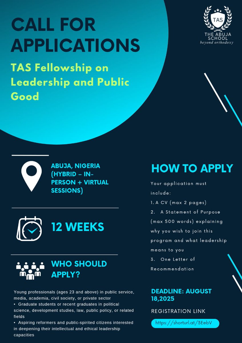 TheAbujaSchool's tweet image. Call for Applications
Join the TAS Fellowship on Leadership & Public Good, a 12-week hybrid program in Abuja for emerging African leaders (ages 23 and above).
Learn from top scholars Engage in policy labs & mentorship Deadline: Aug 18, 2025
Apply now: shorturl.at/3EebV