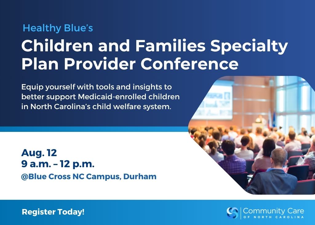 Community Care of NC (@communitycarenc) on Twitter photo #HealthyBlue is hosting in-person conferences across #NC to help providers deliver better care for children & families in the child welfare system.
🗓️ First event: Aug. 12, Durham
<a href="/BlueCrossNC/">Blue Cross NC</a> Campus
🔗 Register: bit.ly/47cmas2
#MedicaidNC #HealthyBlue is hosting in-person conferences across #NC to help providers deliver better care for children & families in the child welfare system.
🗓️ First event: Aug. 12, Durham
<a href="/BlueCrossNC/">Blue Cross NC</a> Campus
🔗 Register: bit.ly/47cmas2
#MedicaidNC