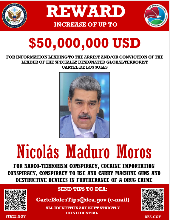 Nicolás Maduro e seus cúmplices acreditam ser intocáveis. Estão enganados. Estamos aumentando nossa oferta de recompensa por Maduro para US$ 50 milhões.