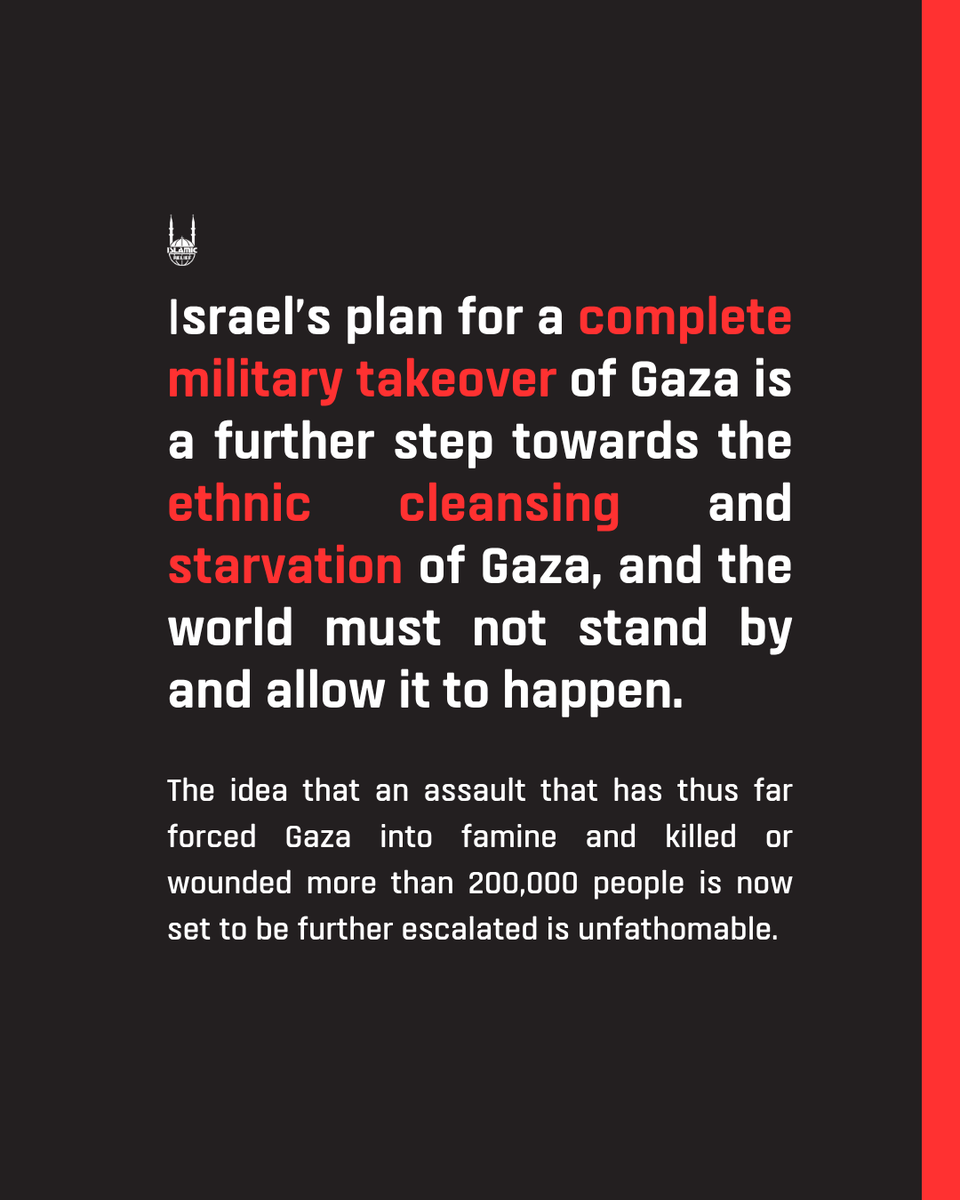🔴 Today the Israeli cabinet approved a plan to take over Gaza in the north of the Strip, where starvation is already above famine levels.

This is a further step towards ethnic cleansing - the world must not allow this to happen.

Read our full statement: islamic-relief.org/news/israeli-p…