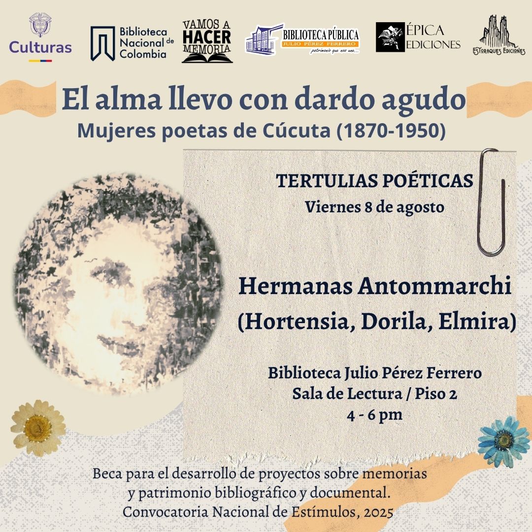 TeleCúcuta (@telecucuta) on Twitter photo Hoy, en la <a href="/Bibliocucuta/">Biblioteca Pública Julio Pérez Ferrero</a>, el poeta Saúl Gómez Mantilla, ganador de la Beca para el desarrollo de proyectos sobre memorias y patrimonio bibliográfico y documental, nos presenta en TERTULIA POÉTICA📚, su compilación poética de las Hermanas Antommarchi (Hortensia, Dorila y Elmira)♥️ Hoy, en la <a href="/Bibliocucuta/">Biblioteca Pública Julio Pérez Ferrero</a>, el poeta Saúl Gómez Mantilla, ganador de la Beca para el desarrollo de proyectos sobre memorias y patrimonio bibliográfico y documental, nos presenta en TERTULIA POÉTICA📚, su compilación poética de las Hermanas Antommarchi (Hortensia, Dorila y Elmira)♥️