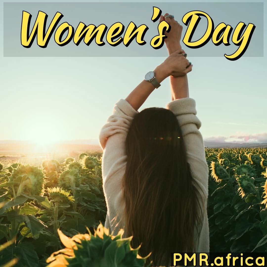 'Here's to strong women. May we know them. May we be them. May we raise them.'
Have a great women's day ! pmrafrica.com
