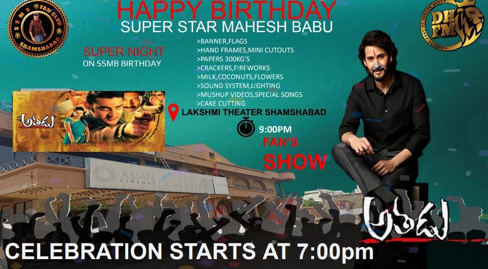 SHAMSHABADMBFC's tweet photo. 💯Happy Birthday Super Star @urstrulyMahesh Super Night ON SSMB BIRTHDAY Laxmi Theatre Shamshabad 9:00pm Fan's Show Celebrations Starts At 7:00pm💥
#HBDSuperstarMaheshBabu #Athadu 
#SSMBGoldenYear #SSMB29 #MaheshBabu https://t.co/D8WCs0j0Uu