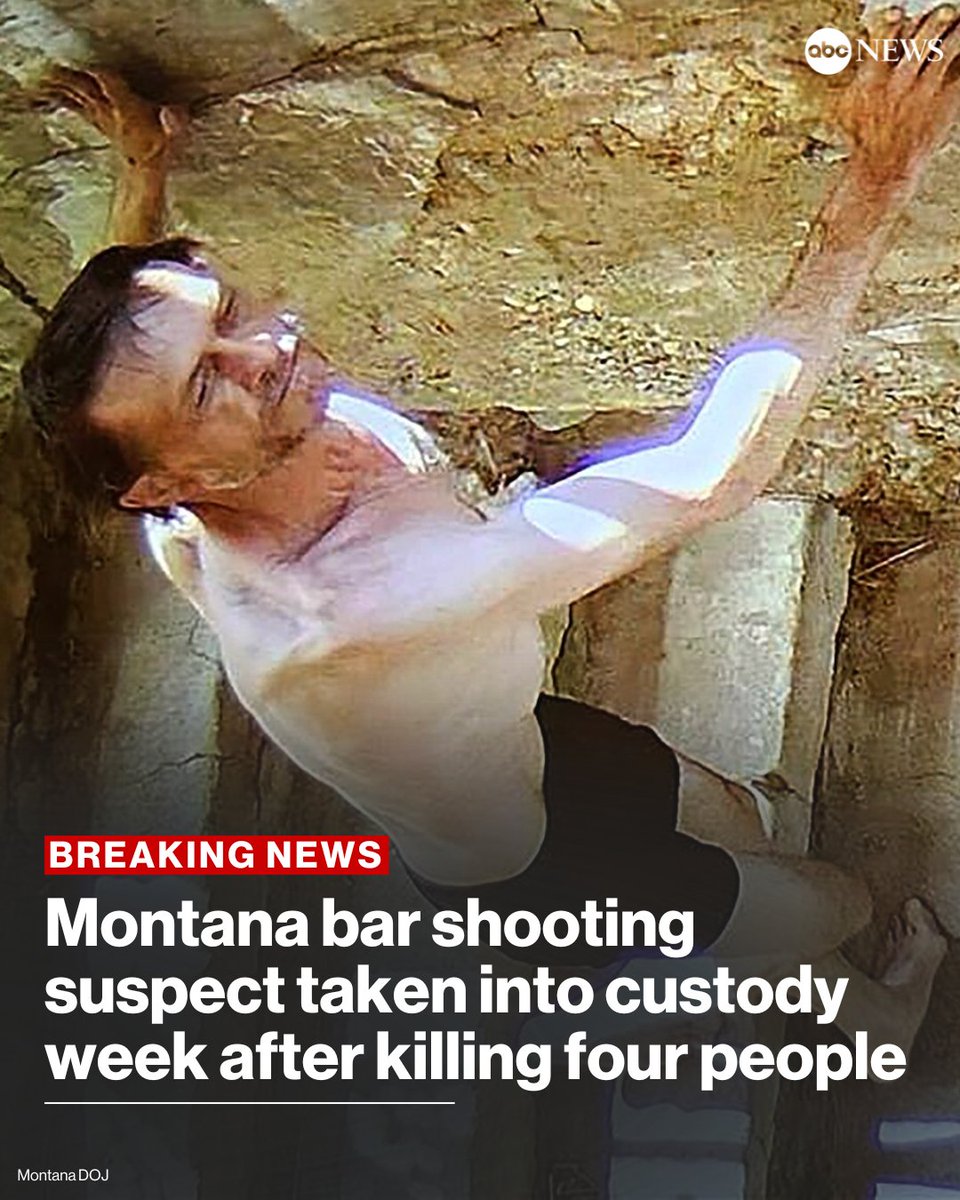 ABC's tweet photo. BREAKING: The former U.S. Army soldier accused of gunning down four people at a Montana bar has been captured following a weeklong manhunt, officials said. https://t.co/oYE2PHNaTX https://t.co/PhHlyU6C2L