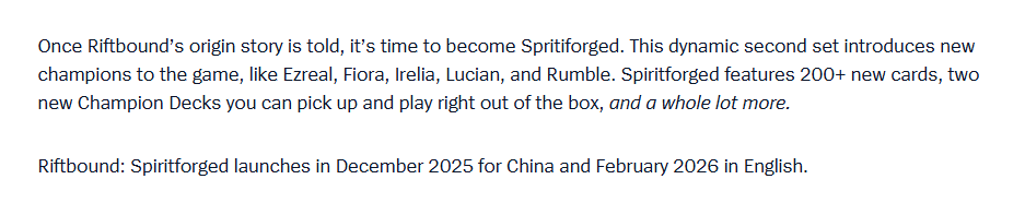 The article on the Riftbound news page confirms that Ezreal, Fiora, Irelia, Lucian, and Rumble will be new champions and will introduce 200+ new cards AND two new precon champion decks!