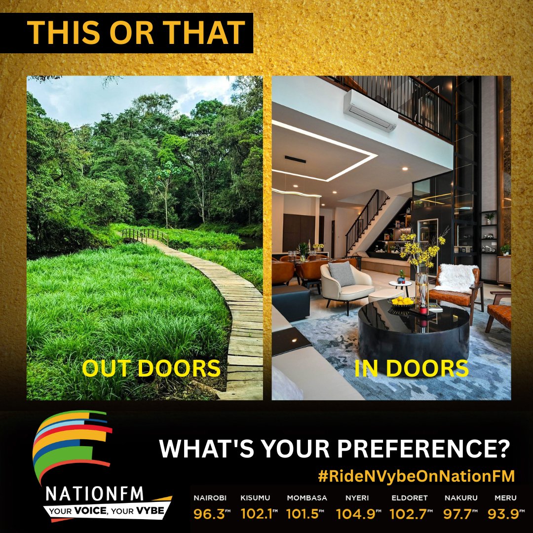Nation FM (@nationfmke) on Twitter photo Are you team indoors or team outdoors?
<a href="/Harry_Araka/">Potter🍁 👽</a> <a href="/nyandukonyabuto/">Nyanduko Nyabuto</a> <a href="/DjGazaking/">#GazakingEffect</a>
#RideNVybeOnNationFm Are you team indoors or team outdoors?
<a href="/Harry_Araka/">Potter🍁 👽</a> <a href="/nyandukonyabuto/">Nyanduko Nyabuto</a> <a href="/DjGazaking/">#GazakingEffect</a>
#RideNVybeOnNationFm