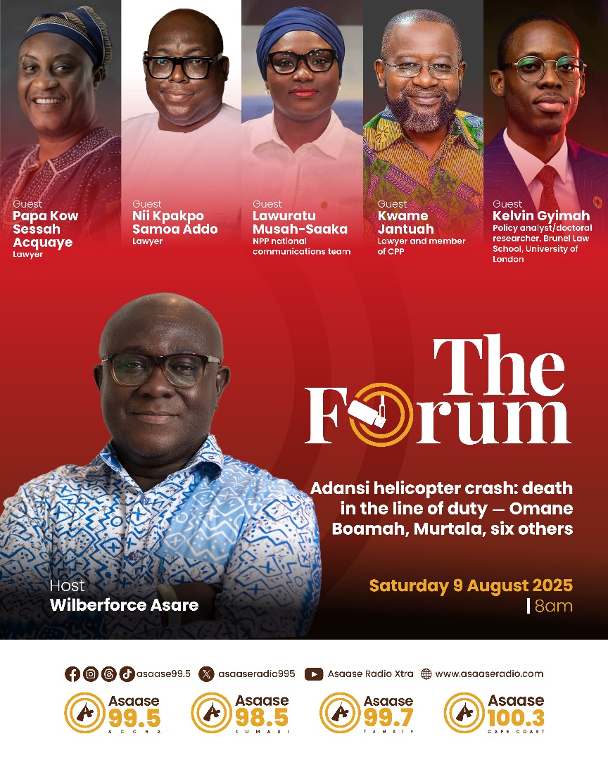 asaaseradio995's tweet image. BREAKING ANALYSIS LIVE!
🎙️ This Saturday at 8am on #AsaaseRadio — Wilberforce Asare hosts a special edition of #TheForm on the Adansi Helicopter Crash: Death in the Line of Duty.

GUESTS: Papa Kow Acquaye, Nii Kpakpo Samoa Addo, Kwame Jantuah, Kelvin Gyimah, Lawuratu Musah-Saaka.