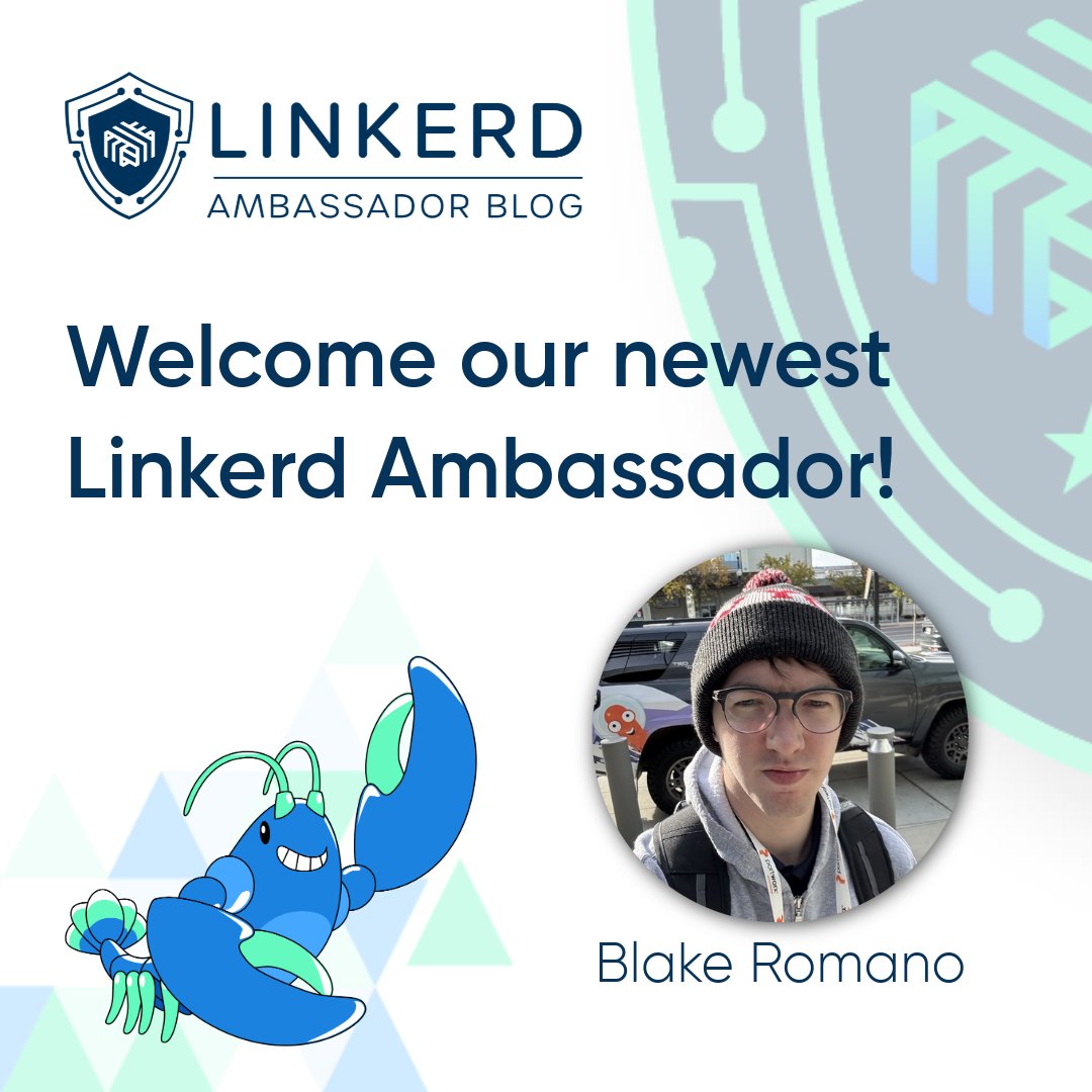 Linkerd's tweet image. A huge welcome to our newest Linkerd Ambassador, Blake Romano! 🙌 Explore the Linkerd Ambassador program: hubs.ly/Q03B-PF00