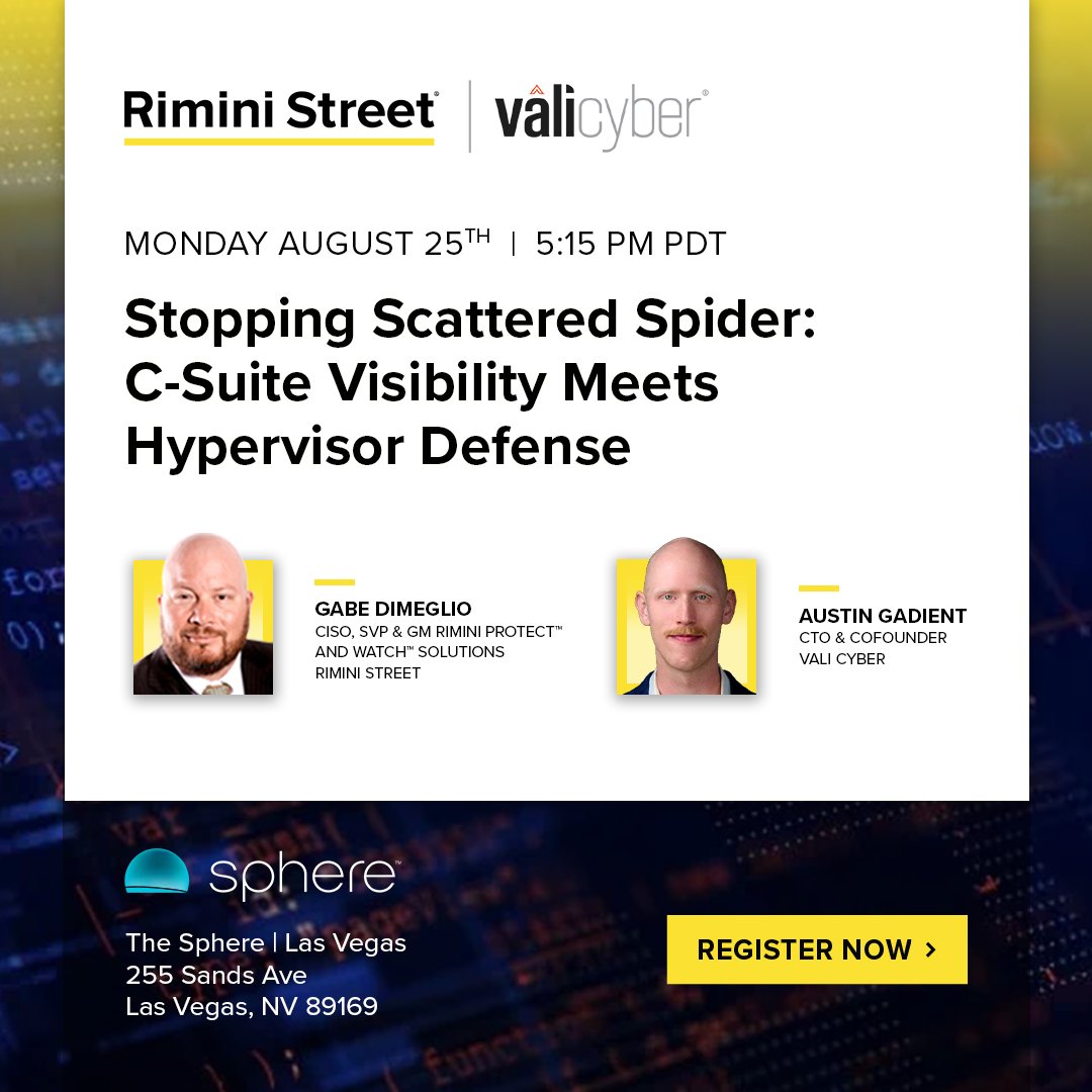 💥 Retailers, airlines, and insurance providers were hit hard this summer by Scattered Spider—ransomware that targeted hypervisors and caused hundreds of millions in lost profits. 

Don’t be the next Scattered Spider victim.  

Join Rimini Street and Vali Cyber® at our exclusive