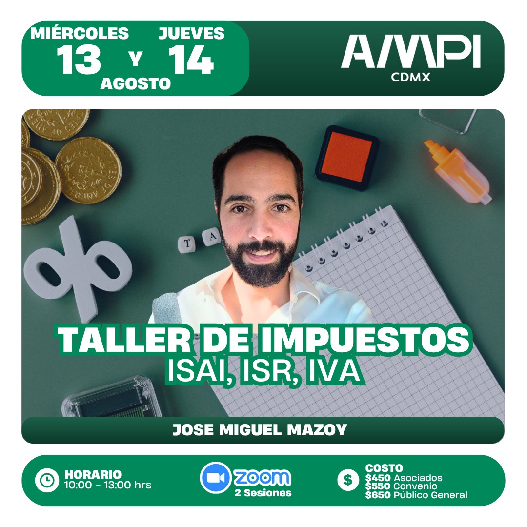 Taller de Impuestos (ISAI, ISR, IVA)
Domina el ISAI, ISR e IVA y maximiza tus ganancias con seguridad legal y fiscal.
¿Formas parte del sector inmobiliario y quieres evitar errores costosos al calcular tus impuestos?
Este taller es para ti.
wechamber.mx/micrositio/689…