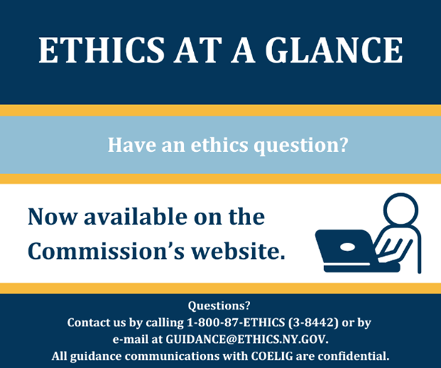 Do you have an ethics-related question? The Commission’s #EthicsAtAGlance fact sheets may have the answer! Check out these practical highlights of the state's ethics laws here: ethics.ny.gov/ethics-glance-0 #COELIGAtWork