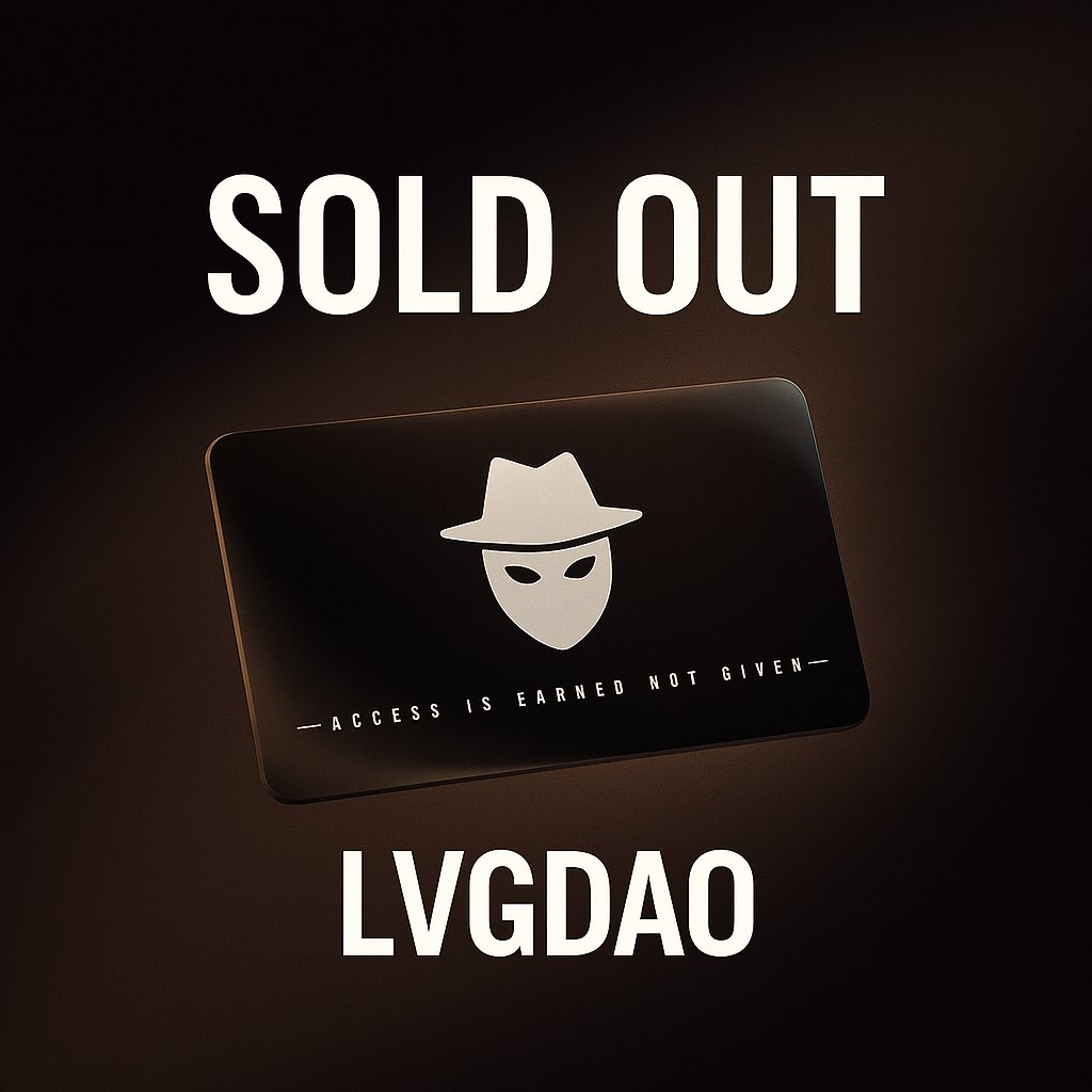 lvgDAO (@lvgdao) on Twitter photo 🚨 SOLD OUT 🚨
444/444 MINTED. lvgDAO is now in the hands of the few. 🫡🔥
✅ Holders Verification – LIVE NOW
⚔️ Alpha feeds & raid-to-earn SOON
📦 IRL airdrops loading…
Access is earned, not given. Welcome to the DAO. 🚀 🚨 SOLD OUT 🚨
444/444 MINTED. lvgDAO is now in the hands of the few. 🫡🔥
✅ Holders Verification – LIVE NOW
⚔️ Alpha feeds & raid-to-earn SOON
📦 IRL airdrops loading…
Access is earned, not given. Welcome to the DAO. 🚀