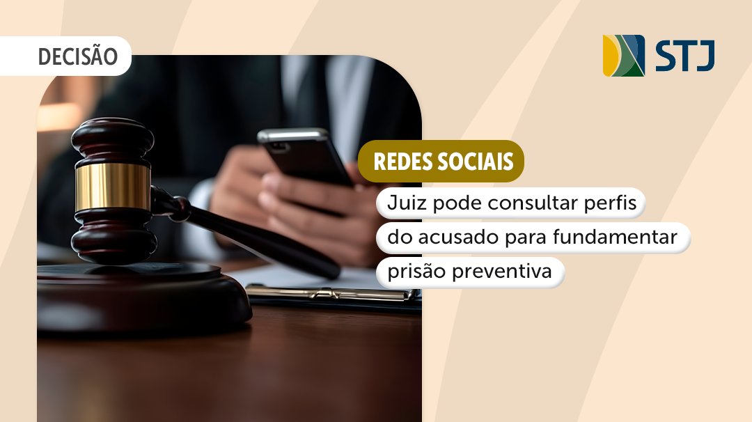 A Quinta Turma do STJ decidiu que os juízes podem consultar perfis públicos de redes sociais de investigados e utilizar essas informações como fundamento para decretar prisão preventiva ou outras medidas cautelares. Saiba mais: kli.cx/qk9i
