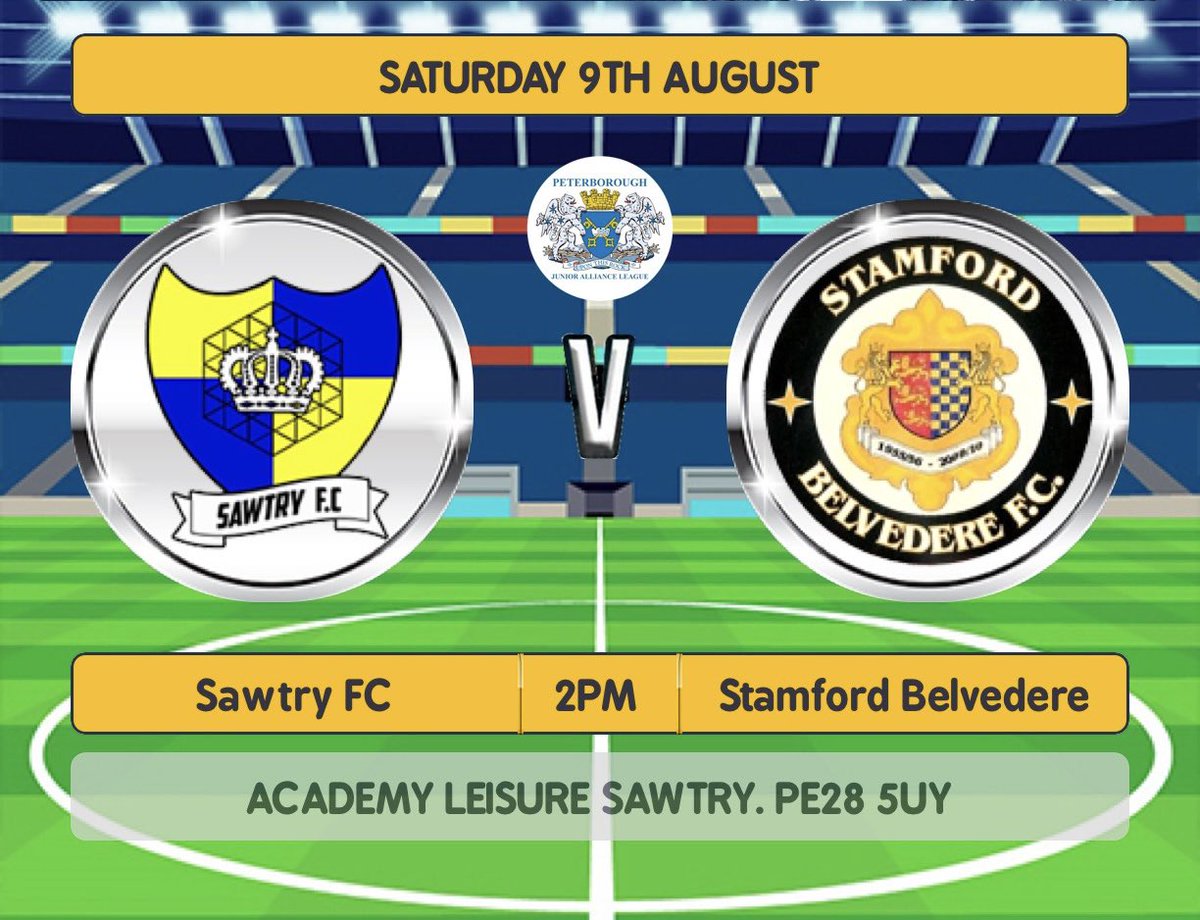 SawtryFC's tweet photo. ‼️ Match Alert - Sat 9 Aug‼️

First team at home in opening game of the season 💛⚽️💙

📆 9 Aug 25

Firsts: (Home)

🆚 Stamford Belvedere
🕰️ 2 PM
📍 ACADEMY LEISURE. PE28 5UY
🏆 P&amp;DFL Prem

Get down &amp; support the lads in their first game of this season!

💛⚽️💙 https://t.co/GGgs1AFkYV