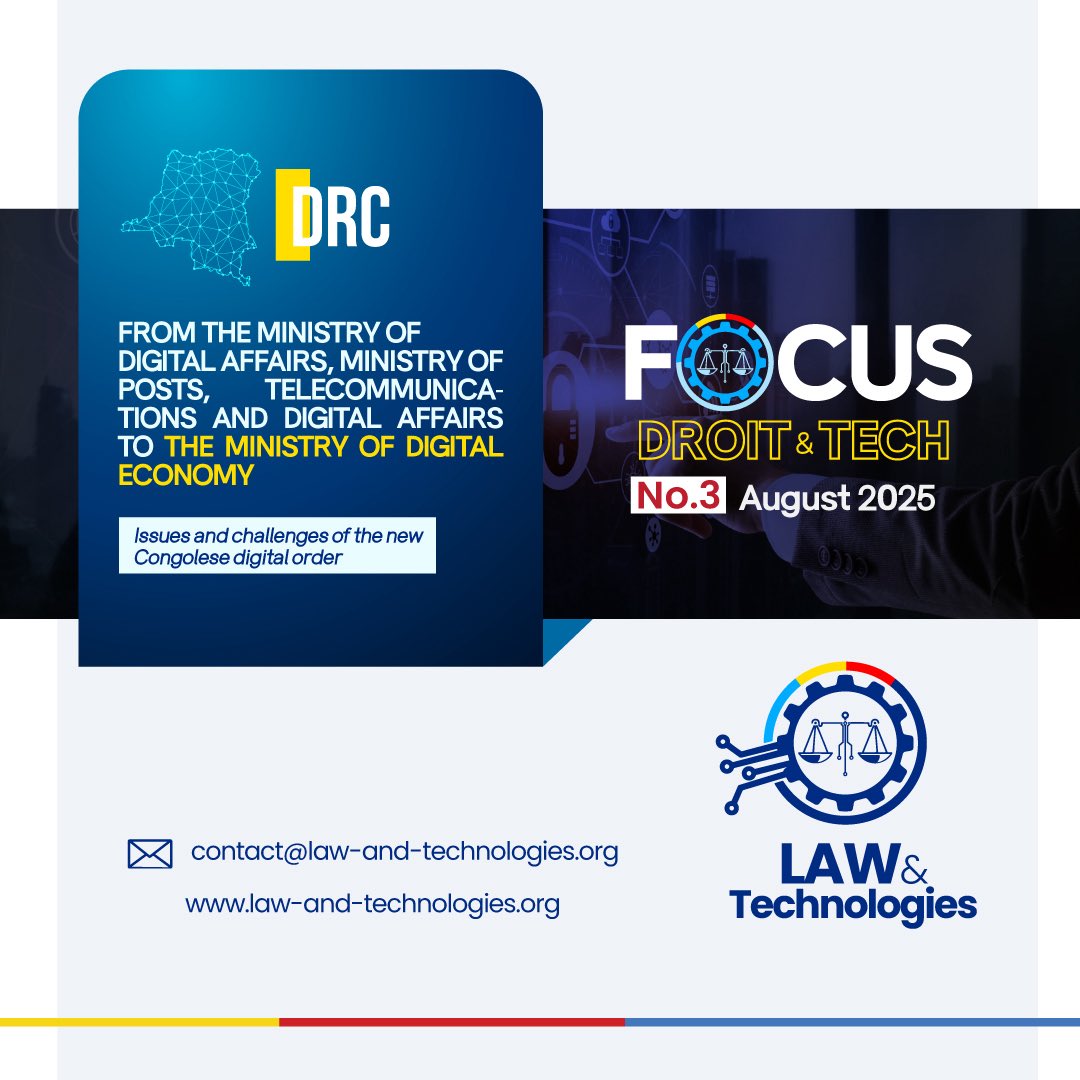 Law_and_Tech_TT's tweet photo. ⚖️ 📑 𝐅𝐎𝐂𝐔𝐒 𝐃𝐑𝐎𝐈𝐓 & 𝐓𝐄𝐂𝐇
▪️𝐍º𝟑 : Institutional recomposition in the digital sector in the DRC.

➣ From the Ministry of Digital, Ministry of Posts, Telecommunications and Digital to the Ministry of Digital Economy: issues and challenges.  

➡️ Discover the article :
https://t.co/1pvoDRvRbI

Law and Technologies,
Let’s think today, digital for today and tomorrow !

#LawAndTechnologies #CabinetdEtude #ThinkTank #FocusDroitEtTech #Government #EconomieNumerique