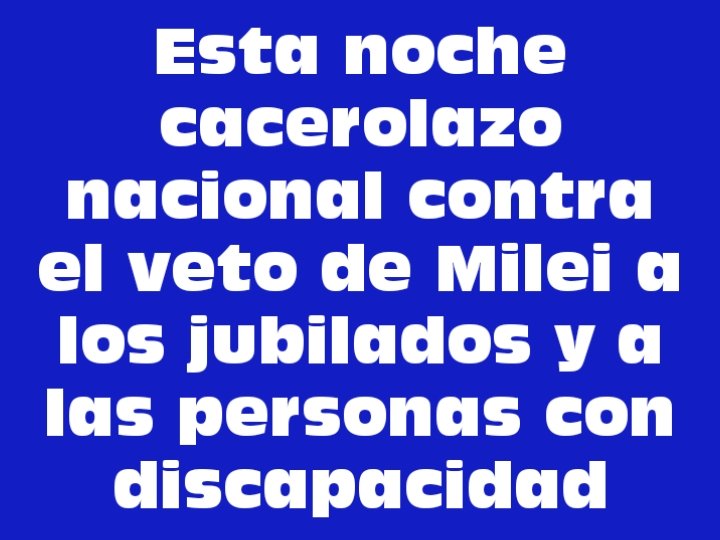 Hoy habla el demente en cadena para justificar el veto los jubilados.
RETUIT si pensas que la noche está para un gran #Cacerolazo