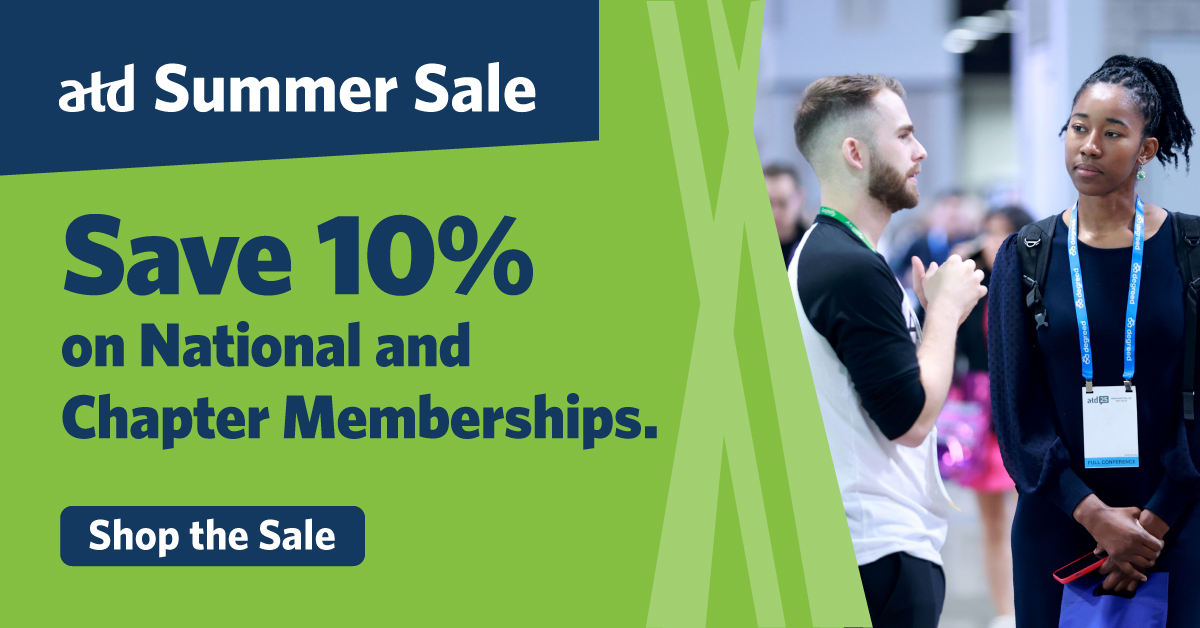 ATD Summer Sale until Aug. 22nd - Hot Deals on Courses, Events, Membership &amp; More July 21–August 22. Build Your Bundle and Save Big! bit.ly/ATD-Summer-Sale #ATD #GCATD #membership #ATDSummerSale