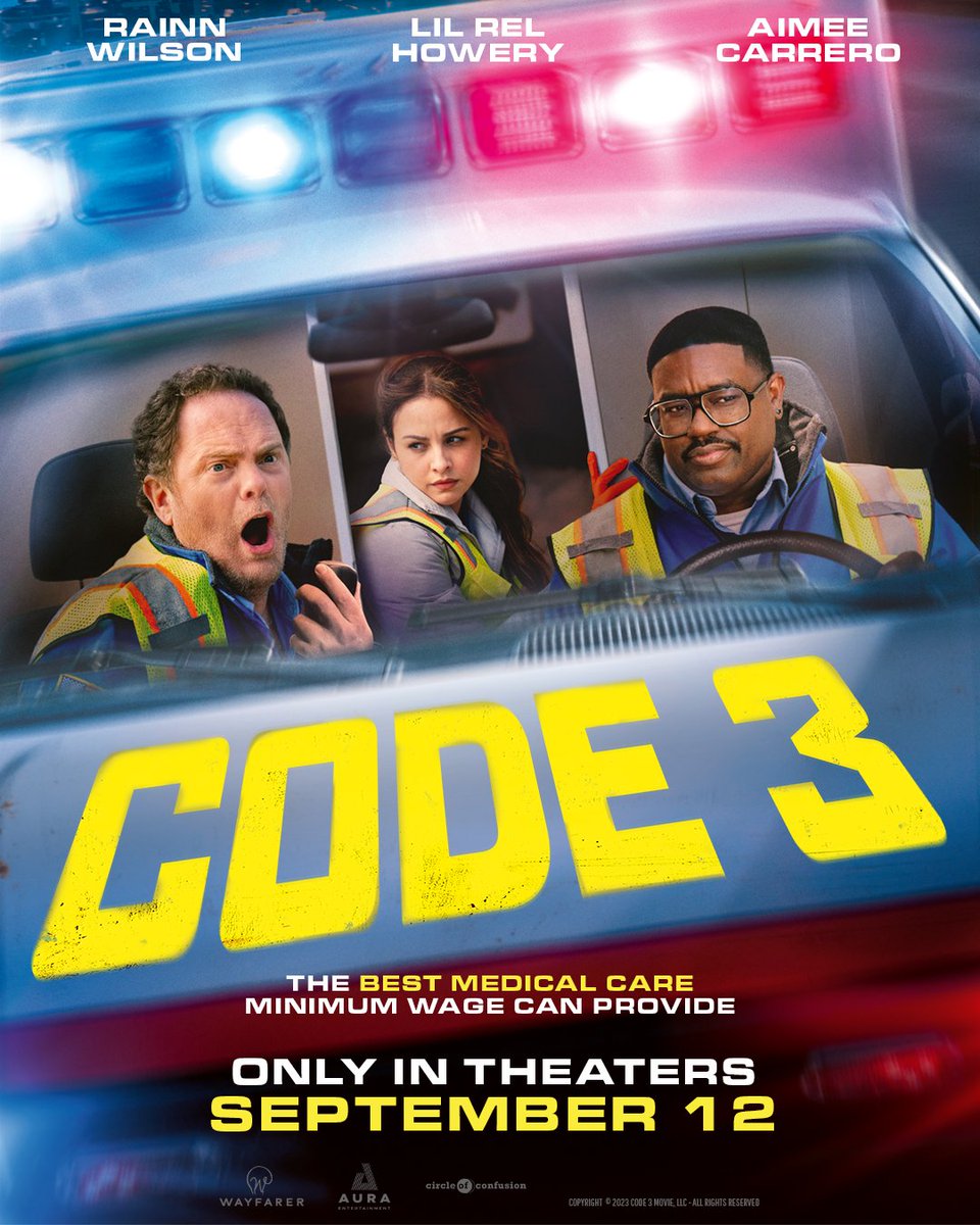 The best medical care minimum wage can provide. #Code3Movie starring Rainn Wilson, Lil Rel Howery, and Aimee Carrero is only in theaters September 12.