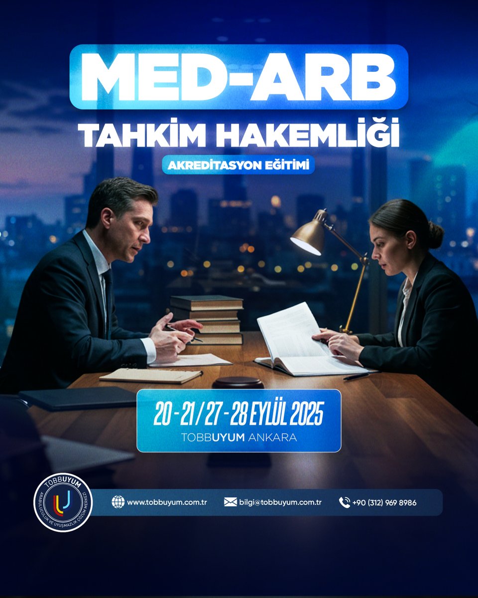 🎯 TOBBUYUM Akredite MED-ARB Tahkim Hakemliği Eğitimi Başlıyor!

Tahkim ve arabuluculuğun en güçlü yönlerini bir araya getiren MED-ARB yöntemi, ulusal ve uluslararası uyuşmazlıkların çözümünde giderek daha fazla tercih ediliyor! ⚖️🌍
Siz de TOBBUYUM Akredite MED-ARB Tahkim Hakemi