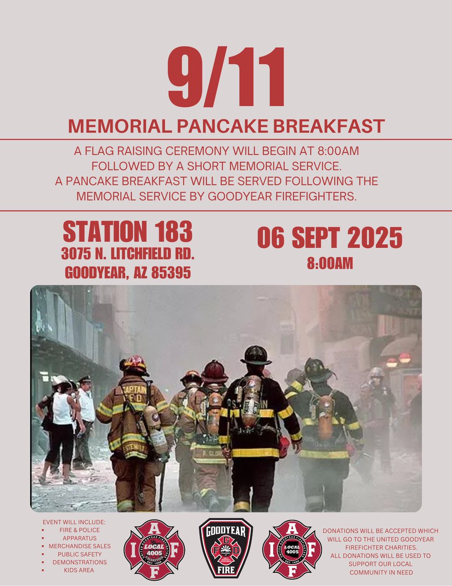 Join us 9/6/25 at Station 183 for our 9/11 Memorial Pancake Breakfast 🇺🇸

📍3075 N. Litchfield Rd.
⏰ 8AM flag ceremony &amp; memorial
🥞 Pancake breakfast to follow

More info in the flyer — hope to see you there!