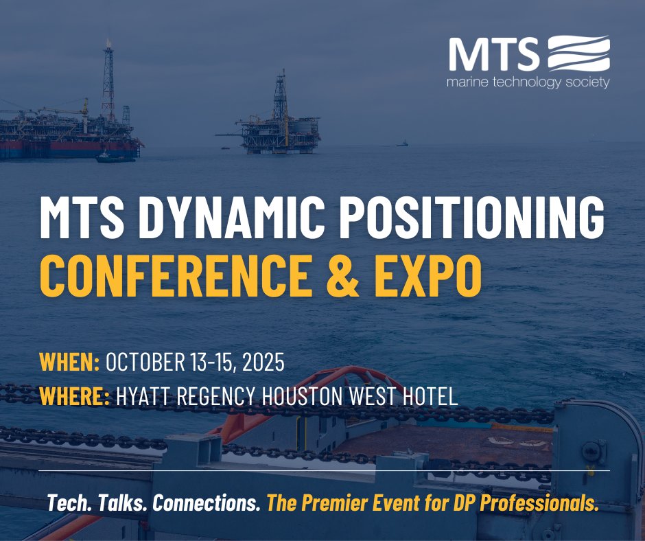 ecoMagNews's tweet image. Registration is NOW OPEN for the 2025 MTS Dynamic Positioning Conference &amp;amp; Exhibition! 

📅 October 13–15, 2025 
 📍 Hyatt Regency Houston West, Houston, TX 
🎟️ Secure your spot today and stay ahead in this ever-evolving field. 

 🔗 dynamic-positioning.com/2025-dp-confer…  

#MTS #MarineTech
