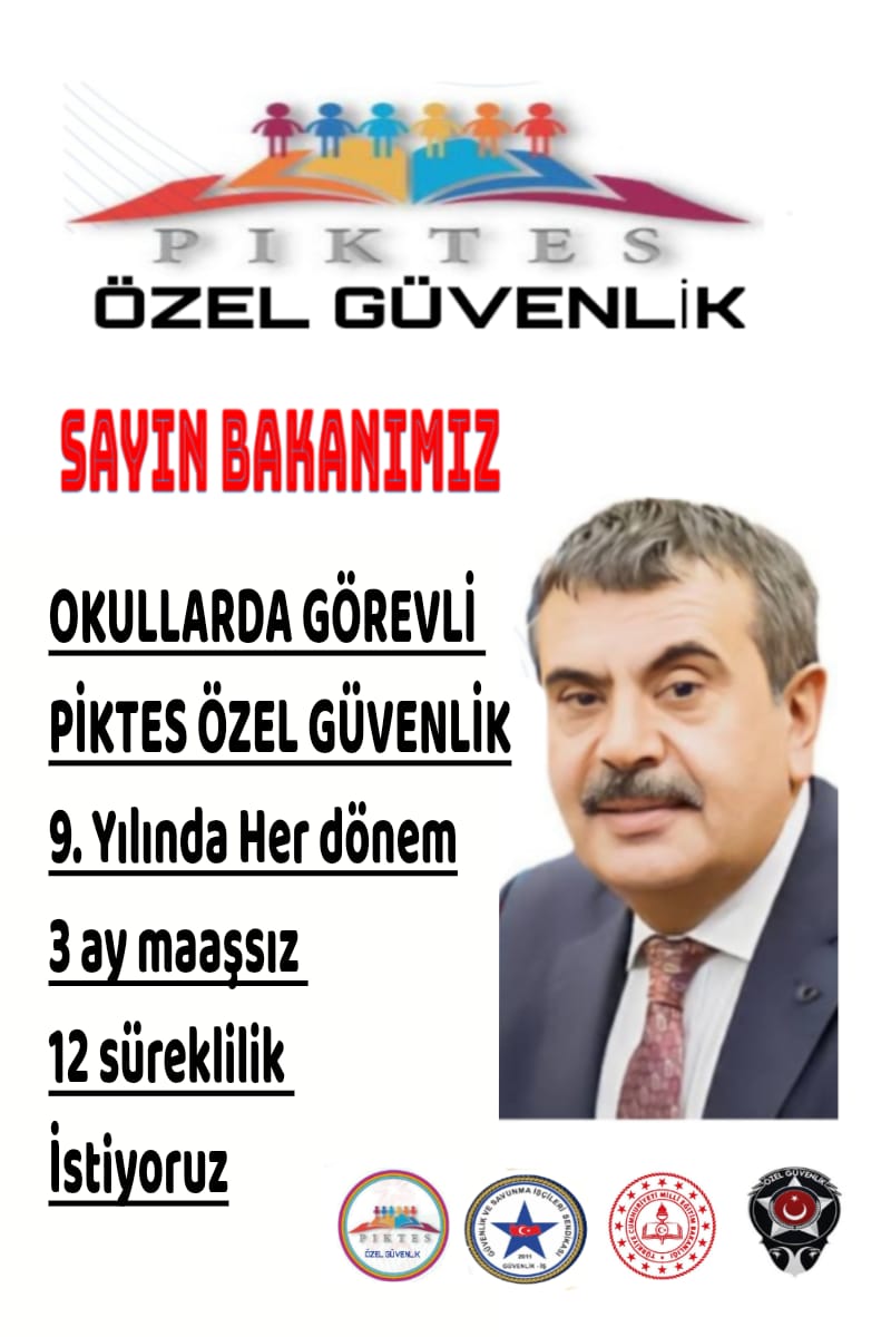 ##
Piktesplus ##
<a href="/Akparti/">AK Parti</a> <a href="/CelileErenOKTEN/">Celile Eren ÖKTEN</a> <a href="/cengizmete/">Cengiz Mete</a> <a href="/FevziKARATAS/">Fevzi KARATAŞ</a> <a href="/Guvenlik_is/">Güvenlik-İş Sendikası</a> <a href="/omercagirici/">Ömer Çağırıcı</a> <a href="/RTErdogan/">Recep Tayyip Erdoğan</a> <a href="/piktes_taseron/">PiKTES ÖZEL GÜVENLİK</a> <a href="/mebhbogm/">MEB Hayat Boyu Öğrenme Genel Müdürlüğü</a> <a href="/tcbestepe/">T.C. Cumhurbaşkanlığı</a> <a href="/tcmeb/">Millî Eğitim Bakanlığı</a> @Yusuftekin <a href="/dbdevletbahceli/">Devlet Bahçeli</a> <a href="/alemdareyup/">Eyüp Alemdar</a> <a href="/csgbakanligi/">T.C. Çalışma ve Sosyal Güvenlik Bakanlığı</a> <a href="/chnkvnc/">Cihan KIVANÇ</a> <a href="/fahrettinaltun/">Fahrettin Altun</a>