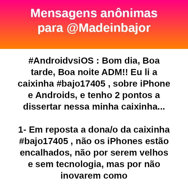 madeinbajor's tweet image. Sobre a caixinha #bajo17405 
#AndroidvsiOS #bajo19494
