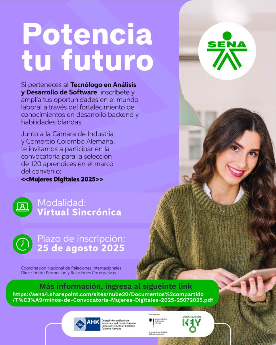 💻🌐 Mujeres Digitales 2025

Si eres aprendiz del Tecnólogo en Análisis y Desarrollo de Software, inscríbete y potencia tus habilidades en desarrollo backend y liderazgo

📅 Cierra: 25AGO
🖥 Modalidad: Virtual sincrónica
🔗 sena4.sharepoint.com/sites/nube20/D…