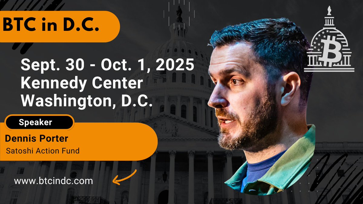 BTC in D.C. (@btcindc_) on Twitter photo Come see Dennis Porter of the Satoshi Action Fund speak live at BTC in D.C.
🏛️Organized by The George Washington University
📅 Sept 30 – Oct 1
🎟️Buy your ticket Now (Price Increase Aug 11)
GA: $750 and VIP: $3,000 btcindc.com/registration
<a href="/Dennis_Porter_/">Dennis Porter</a> <a href="/SatoshiActFund/">Satoshi Action Fund</a> Come see Dennis Porter of the Satoshi Action Fund speak live at BTC in D.C.
🏛️Organized by The George Washington University
📅 Sept 30 – Oct 1
🎟️Buy your ticket Now (Price Increase Aug 11)
GA: $750 and VIP: $3,000 btcindc.com/registration
<a href="/Dennis_Porter_/">Dennis Porter</a> <a href="/SatoshiActFund/">Satoshi Action Fund</a>