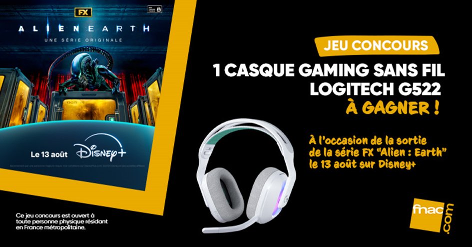 Fnac (@fnac) on Twitter photo JEU CONCOURS ALIEN : EARTH | Gagnez le Logitech G522 blanc, le casque gaming immersif prรชt pour l'invasion !๐ฝ
Entrez dans lโunivers Alien, la nouvelle sรฉrie รฉvรฉnement FX sur Disney+. Son spatial, micro anti-bruit & confort absolu๐
๐RT + Follow <a href="/Fnac/">Fnac</a>
๐TAS 18/08 โ 1 gagnant JEU CONCOURS ALIEN : EARTH | Gagnez le Logitech G522 blanc, le casque gaming immersif prรชt pour l'invasion !๐ฝ
Entrez dans lโunivers Alien, la nouvelle sรฉrie รฉvรฉnement FX sur Disney+. Son spatial, micro anti-bruit & confort absolu๐
๐RT + Follow <a href="/Fnac/">Fnac</a>
๐TAS 18/08 โ 1 gagnant