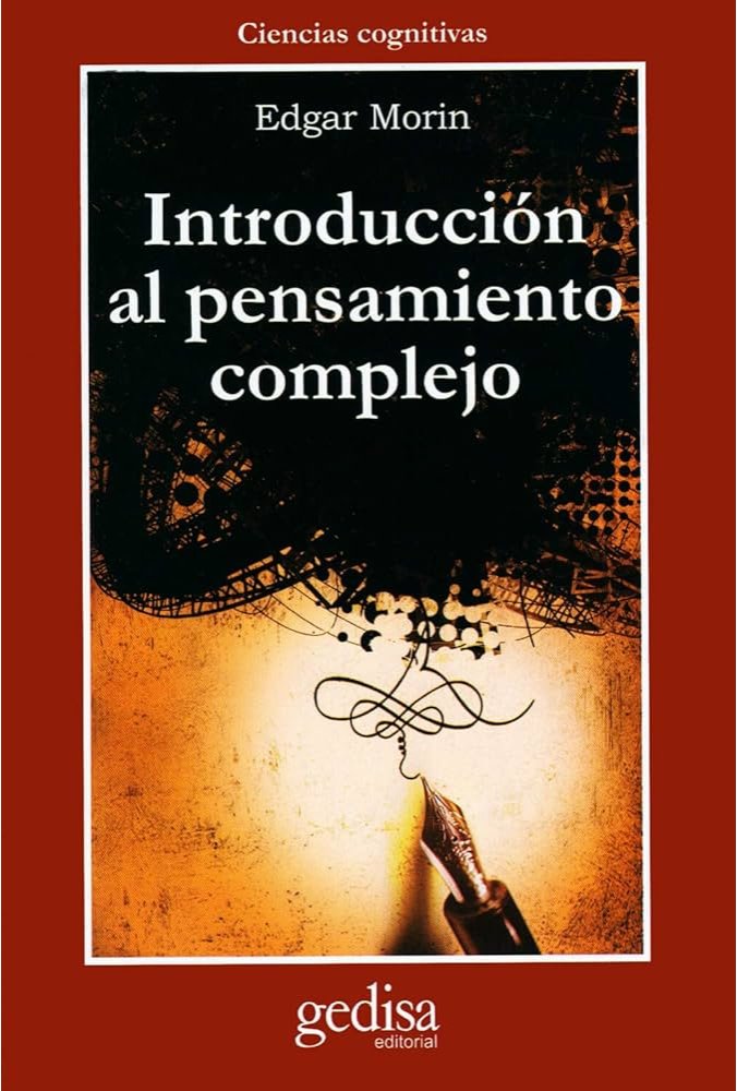 Más sobre el paradigma de la complejidad

Un texto clave para entender el paradigma de la complejidad es este libro influyente de Edgar Morin.

Descarga libre: ia601500.us.archive.org/16/items/morin…