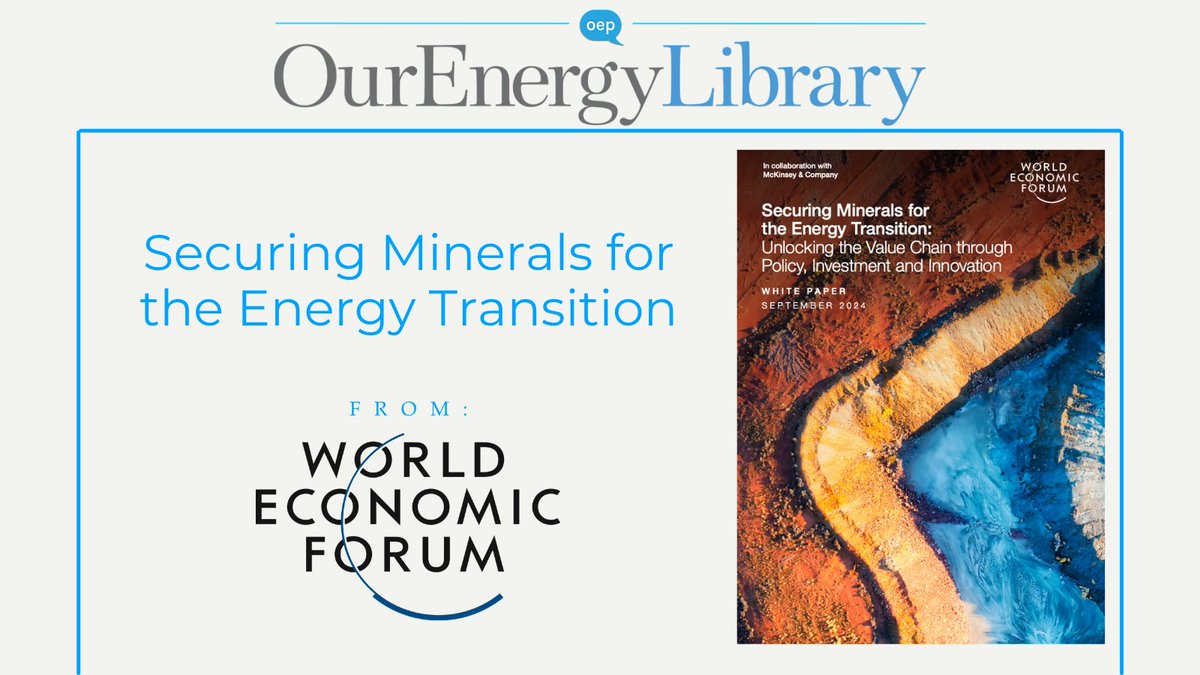 This <a href="/wef/">World Economic Forum</a> report explores various approaches for unlocking critical minerals supply.

Read: ourenergypolicy.org/resources/secu…