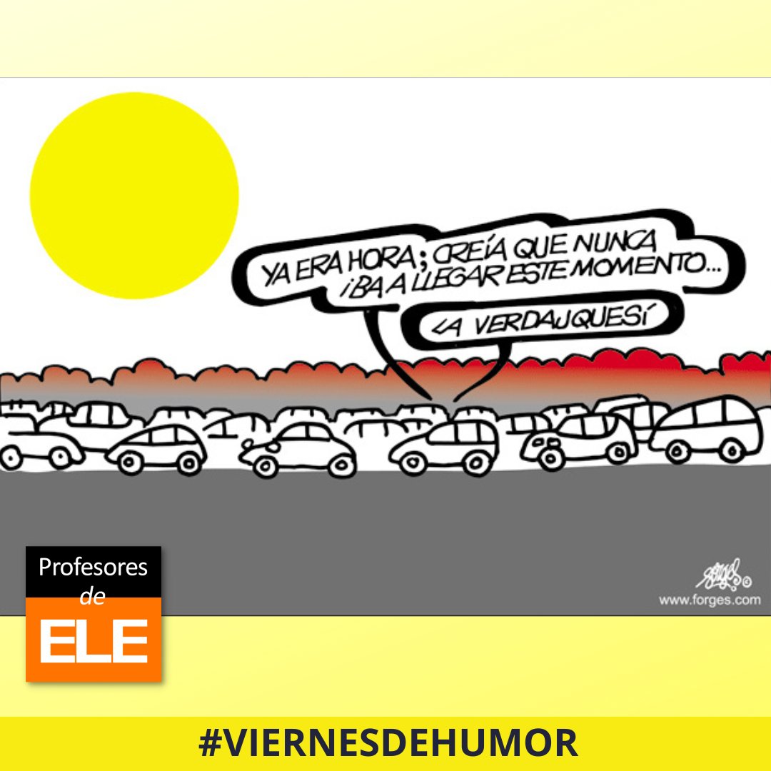 ProfesoresdeELE's tweet image. ¡Aquí está nuestro querido #ViernesDeHumor! Llega acompañado del grandísimo #forges, y nos comenta que por fin se va de vacaciones... 😂😂😂
#felizfindesemana 😎