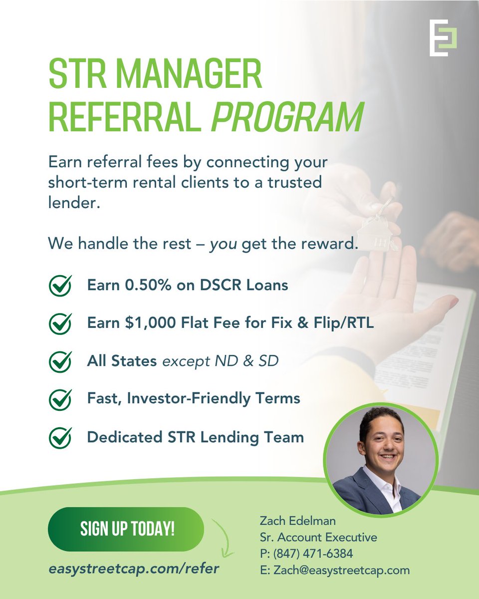 Zach Edelman | STR Lender (@zachedelmanesc) on Twitter photo Property managers: Want extra income? 💸
Join our STR Manager Referral Program!
✅ 0.50% on DSCR Loans
✅ $1,000 per Fix & Flip referral
✅ Lend in all 50 states
We close the deals — YOU get paid.
Sign up:
📩 Zach@easystreetcap.com Property managers: Want extra income? 💸
Join our STR Manager Referral Program!
✅ 0.50% on DSCR Loans
✅ $1,000 per Fix & Flip referral
✅ Lend in all 50 states
We close the deals — YOU get paid.
Sign up:
📩 Zach@easystreetcap.com
