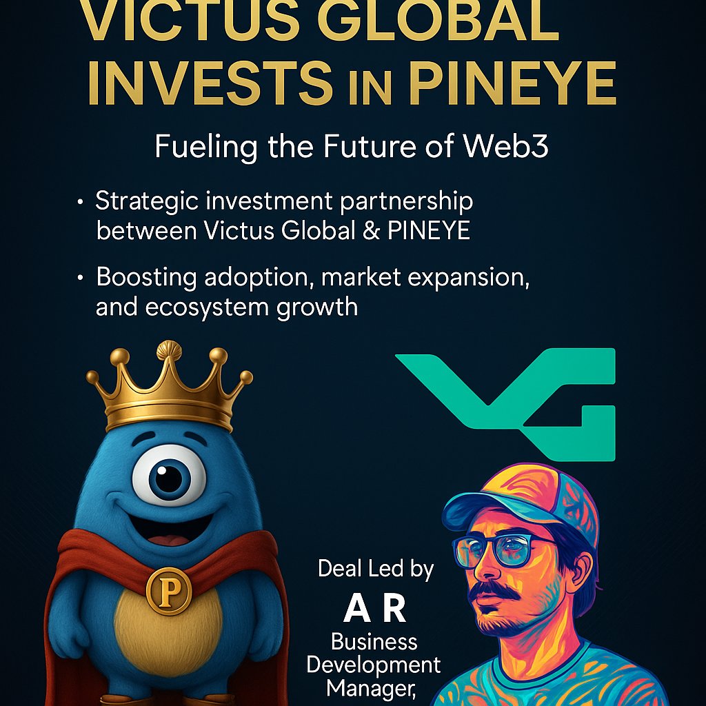 Deal No: 41
🚀 Victus Global Invests in PINEYE – Fueling the Future of Web3

We are proud to announce a strategic investment partnership between Victus Global and PINEYE, marking a significant step toward accelerating innovation, adoption, and market expansion in the Web3