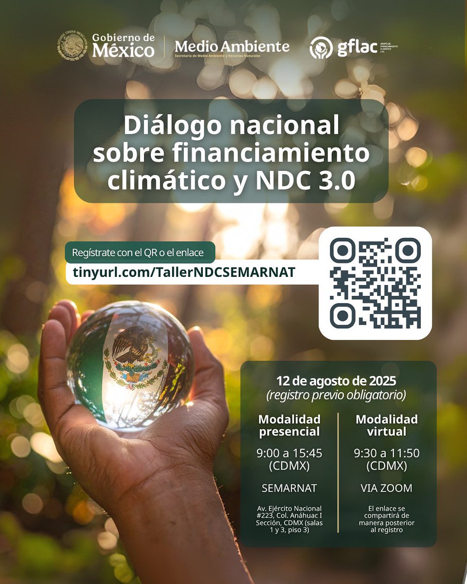 Desde <a href="/SEMARNAT_mx/">SEMARNAT México</a> y GFLAC, te invitamos al Diálogo nacional sobre financiamiento climático y NDC 3.0, que se realizará el 12 de agosto de 2025 en modalidad híbrida.  🔗 Registro obligatorio antes del 10 de agosto en tinyurl.com/TallerNDCSEMAR…