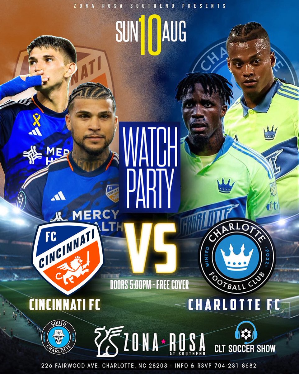 💙⚽ GAME DAY ENERGY – WATCH PARTY! ⚽💙

This Sunday, August 10th we’re taking over Zona Rosa Southend for the Charlotte FC vs. FC Cincinnati showdown!

📅 When: Sunday, Aug 10
🕔 Time: Doors open at 5:00 PM
⚽️ kickoff: 6:00 PM
💲 Cover: FREE
📍 Where: 226 Fairwood Ave,