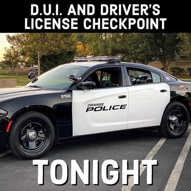 CityOfOrangePD's tweet image. DUI and Driver’s license checkpoint tonight at 3100 E Chapman between 7:00 pm and 2:15 am.  Funding for this checkpoint was provided by a grant from @ots_ca through the National Highway Traffic Safety Administration.   #duicheckpoint #drivesafelyca #duidoesntjustmeanbooze
