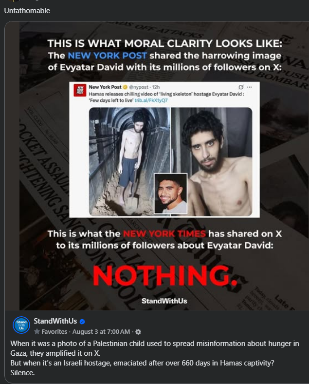 TampaWINNER's tweet image. Unfathomable

When it was a photo of a Palestinian child used to spread misinformation about hunger in Gaza, they amplified it on X.

But when it’s an Israeli hostage, emaciated after over 660 days in Hamas captivity?
Silence.

Shame #TalkRadio @SamarDJarrah @bedier @wmnf  #WMNF