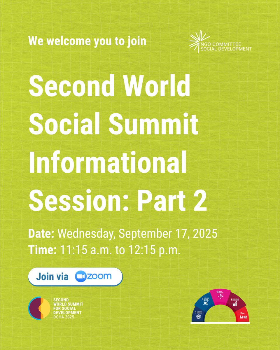 NGO Committee for Social Development (@ngocsocd) on Twitter photo We warmly invite all civil society organizations to join our second session virtual informational session for the WSSD2.
Date & Time: September 17, 11:15 a.m. – 12:15 p.m.
Format: Via Zoom
Register for Zoom Meeting here: us06web.zoom.us/meeting/regist… <a href="/UNDESA/">UN DESA</a> <a href="/UNDESASocial/">UN DESA DISD</a> <a href="/QatarAtUN/">Qatar Mission to UN 🇶🇦</a> We warmly invite all civil society organizations to join our second session virtual informational session for the WSSD2.
Date & Time: September 17, 11:15 a.m. – 12:15 p.m.
Format: Via Zoom
Register for Zoom Meeting here: us06web.zoom.us/meeting/regist… <a href="/UNDESA/">UN DESA</a> <a href="/UNDESASocial/">UN DESA DISD</a> <a href="/QatarAtUN/">Qatar Mission to UN 🇶🇦</a>