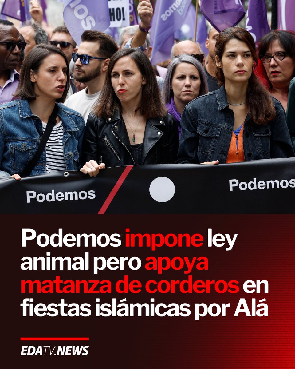 ‼️🇪🇸 | Hipócritas: Podemos impone ley animal pero defiende la matanza de corderos en fiestas islámicas.
